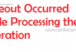 Cara Perbaiki Timeout Occurred While Processing the Operation