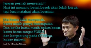Nasihat Jack Ma yang Mampu Bangkitkan Semangat Orang Miskin!